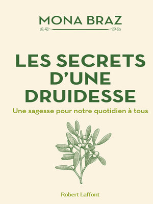 cover image of Les Secrets d'une druidesse--Une sagesse pour notre quotidien à tous